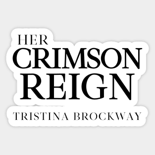 Her Crimson Reign Black Logo Sticker